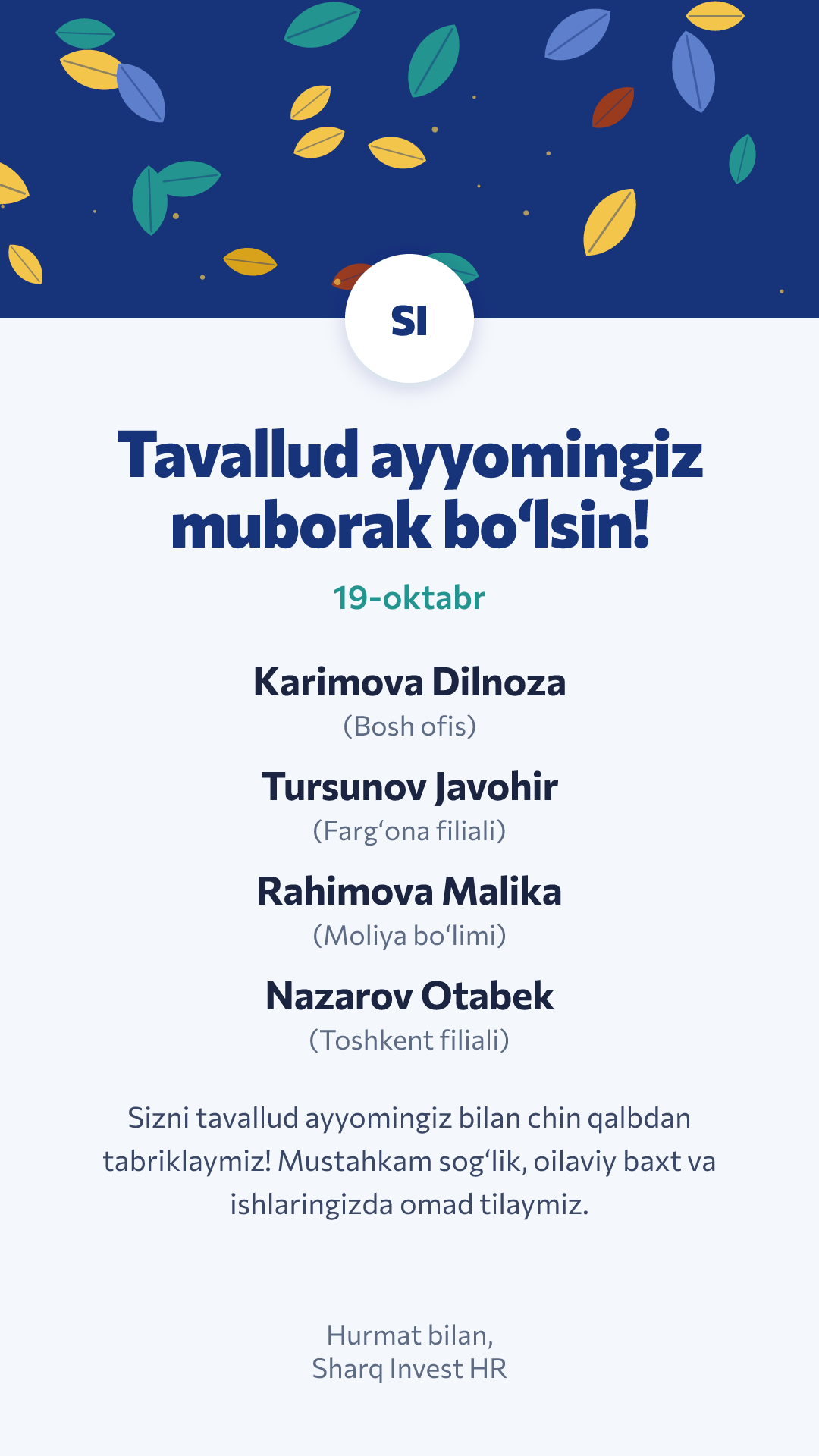 Qadrly yasagan otkritka: «Tavallud ayyomingiz muborak boʻlsin!» va shu kuni tugʻilgan xodimlar ismlari